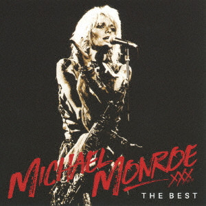 MICHAEL MONROE / マイケル・モンロー / THE BEST / ザ・ベスト