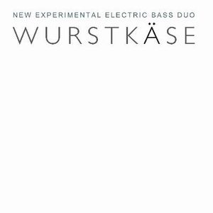 Wurstkase / ヴルストケーゼ / WURSTKASE / Wurstkase