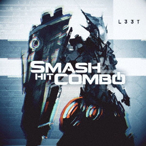 SMASH HIT COMBO / スマッシュ・ヒット・コンボ / L33T  / リート 