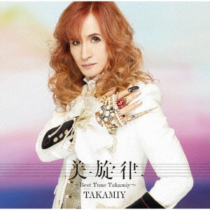 Takamiy / 美旋律 ~Best Tune Takamiy~