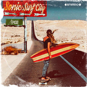 SONIC SURF CITY / EPICO!