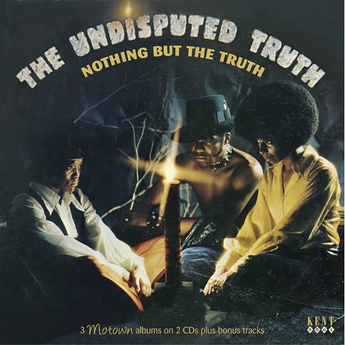 UNDISPUTED TRUTH / アンディスピューテッド・トゥルース / NOTHING BUT THE TRUTH - 3 MOTOWN ALBUMS (2CD)
