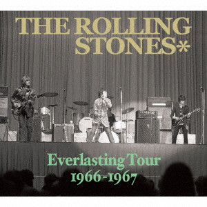 ROLLING STONES / ローリング・ストーンズ / EVERLASTING TOUR 1966-1967
