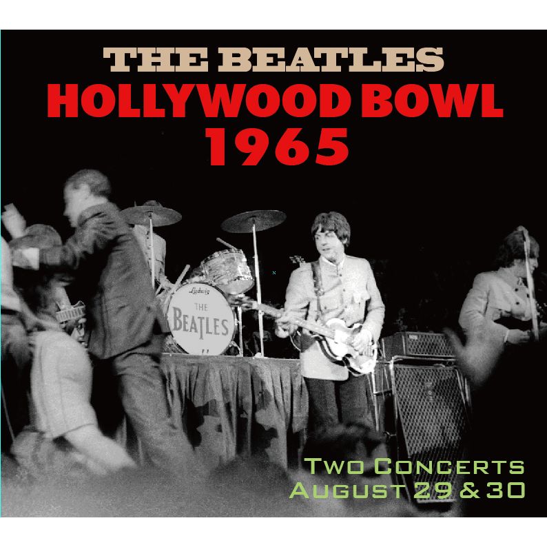 BEATLES / ビートルズ / HOLLYWOOD BOWL 1965 / ハリウッド・ボウル 1965