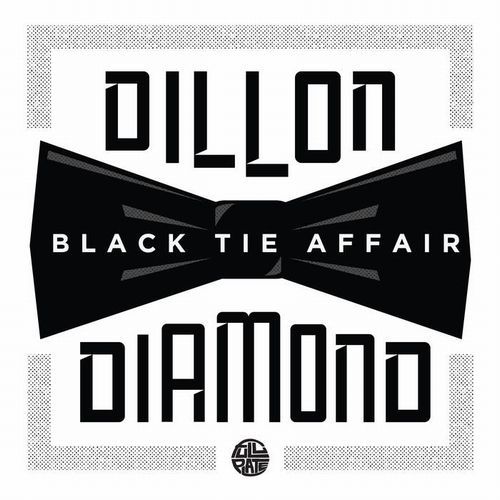 DILLON & DIAMOND D / BLACK TIE AFFAIR 12"