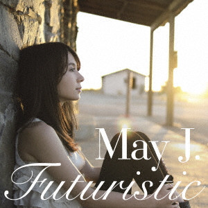 May J. / Futuristic