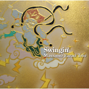 MASSIMO FARAO / マッシモ・ファラオ / Swingin(LP) / スウィンギン