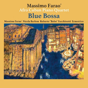 MASSIMO FARAO / マッシモ・ファラオ / BLUE BOSSA / ブルー・ボッサ
