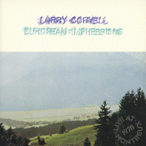 LARRY CORYELL / ラリー・コリエル / EUROPEAN IMPRESSIONS / ヨーロッパの印象