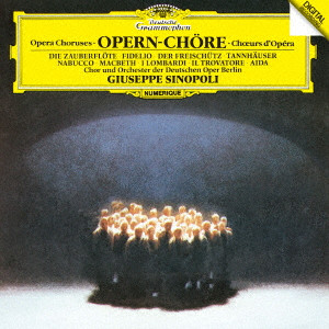 GIUSEPPE SINOPOLI / ジュゼッペ・シノーポリ / オペラ合唱曲集