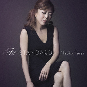 NAOKO TERAI / 寺井尚子 / The Standard(SHM-CD) 