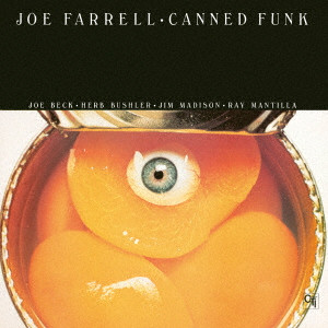 JOE FARRELL / ジョー・ファレル / CANNED FUNK / キャンド・ファンク
