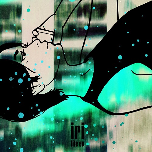 iri / LIFE EP / life ep