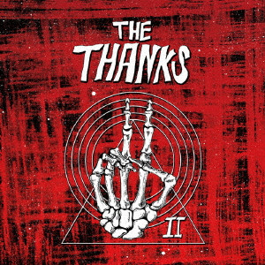 THE THANKS / II