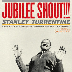 STANLEY TURRENTINE / スタンリー・タレンタイン / JUBILEE SHOUT / ジュビリー・シャウト +3
