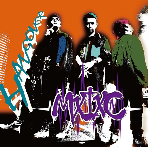 M.I.C / HANG OVER