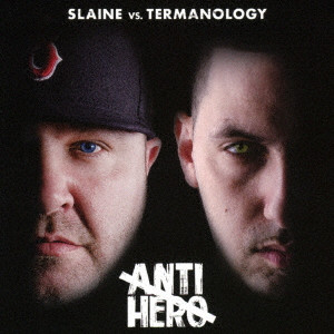 SLAINE VS. TERMANOLOGY / スレインvs.ターマノロジー / アンチヒーロー