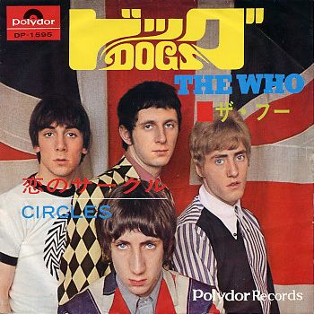 THE WHO / ザ・フー / DOGS / CIRCLES / ドッグ/恋のサークル