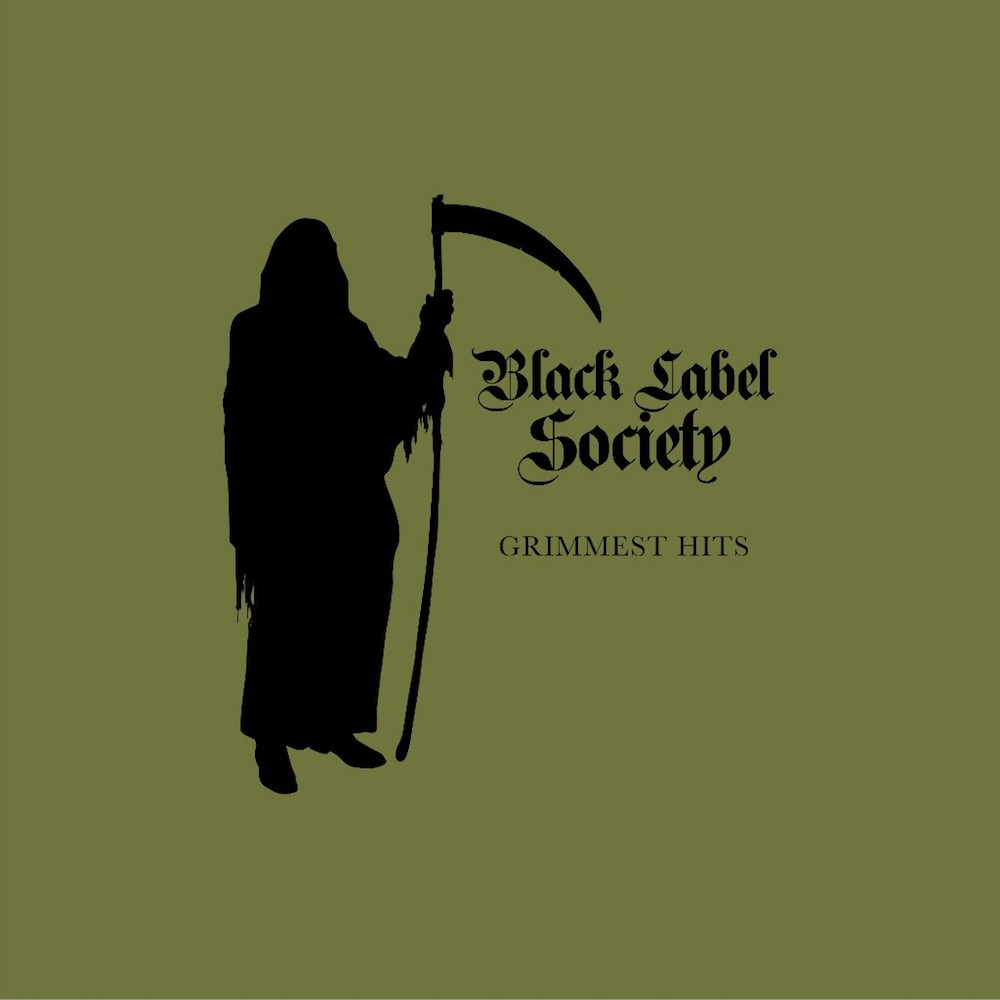 BLACK LABEL SOCIETY / ブラック・レーベル・ソサイアティ / GRIMMEST HITS  / グリメスト・ヒッツ