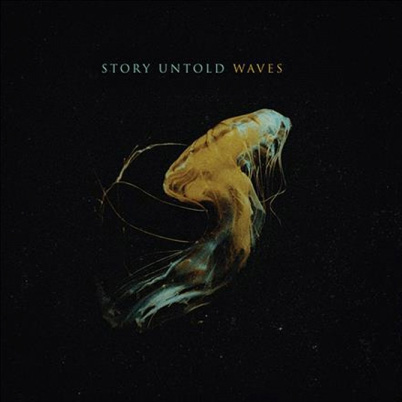 Story Untold / Waves (国内盤)