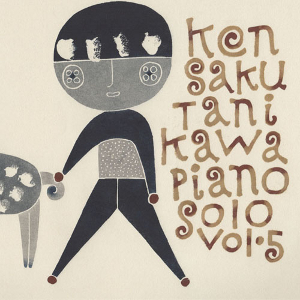KENSAKU TANIKAWA / 谷川賢作 / Piano Solo Vol.5 / ピアノソロVol.5