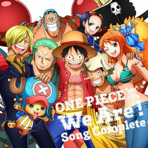 (ANIMATION MUSIC) / (アニメーション音楽) / ONE PIECE ウィーアー! Song Complete