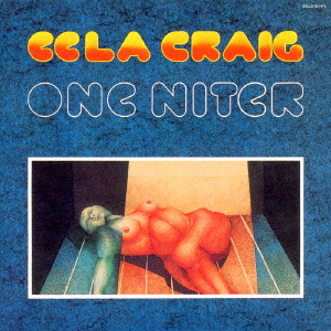 EELA CRAIG / イーラ・クレイグ / ONE NITER - 2009 REMASTER/SHM-CD  / ワン・ナイター - 2009リマスター/SHM-CD