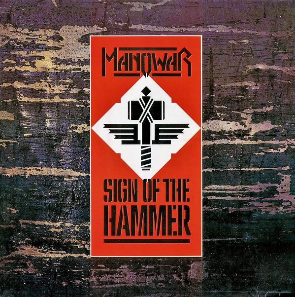 MANOWAR / マノウォー / SIGN OF THE HAMMER / サイン・オブ・ザ・ハンマー
