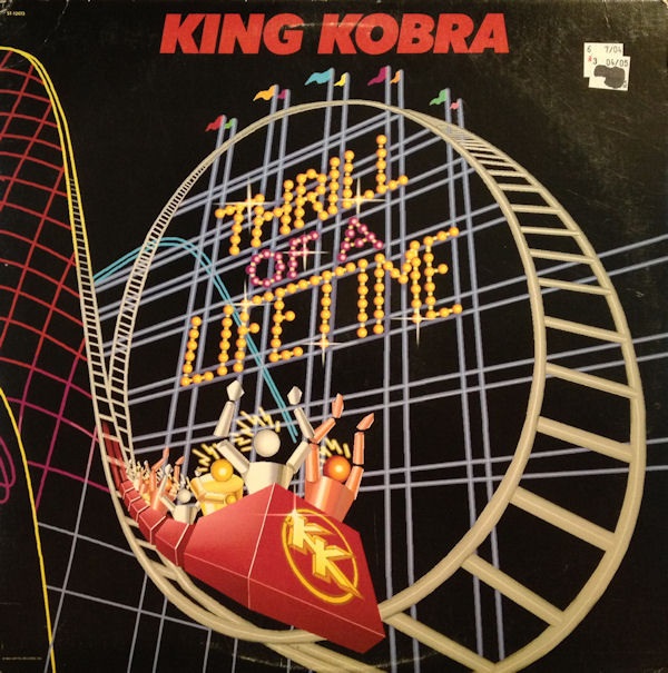 KING KOBRA / キング・コブラ / THRILL OF A LIFETIME / 街角のスリル
