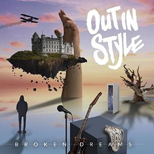 Out In Style / Broken Dreams