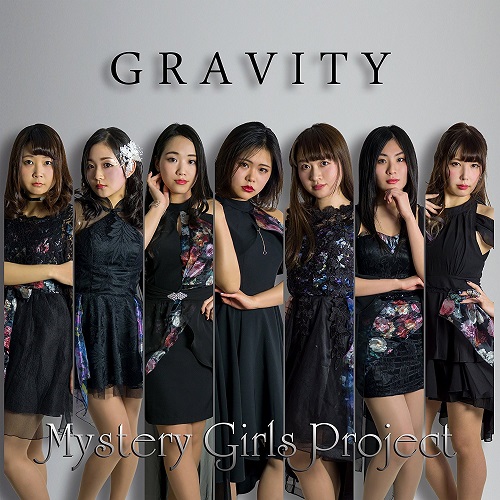 Mystery Girls Project / ミステリー・ガールズ・プロジェクト / GRAVITY