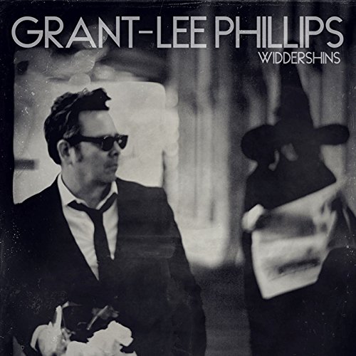GRANT LEE PHILLIPS / グラント・リー・フィリップス / WIDDERSHINS / ウィダーシンズ