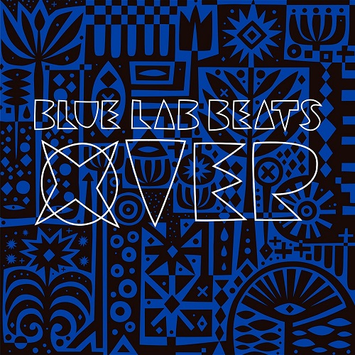 BLUE LAB BEATS / ブルー・ラブ・ビーツ / クロスオーバー