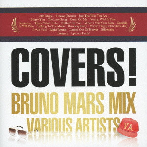 (V.A.) / COVERS! BRUNO MARS MIX