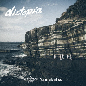 Yamakatsu / distopia