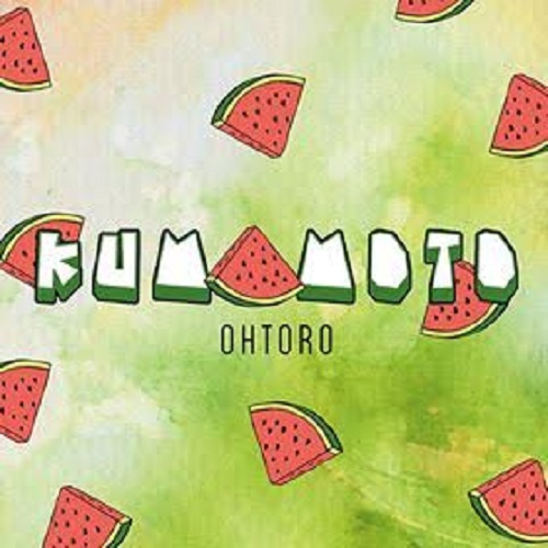 OHTORO / KUMAMOTO
