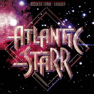 ATLANTIC STARR / アトランティック・スター / ラディアント