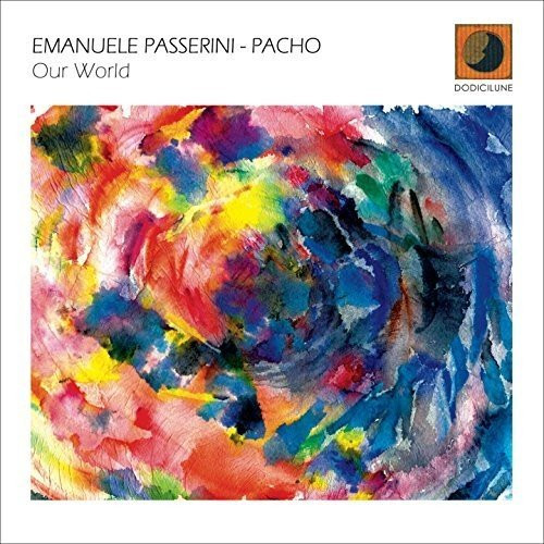EMANUELE PASSERINI / エマヌエレ・パッセリーニ / Our World