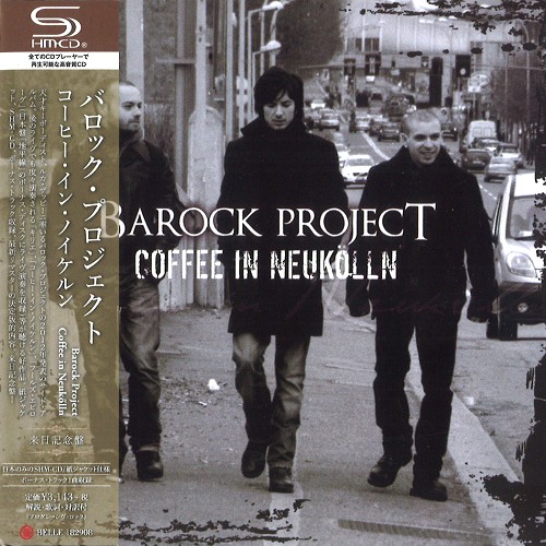 BAROCK PROJECT / バロック・プロジェクト / COFFEE IN NEUKOLLN - SHM-CD/REMASTER / コーヒー・イン・ノイケルン -SHM-CD/リマスター
