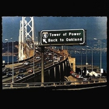 TOWER OF POWER / タワー・オブ・パワー / バック・トゥ・オークランド
