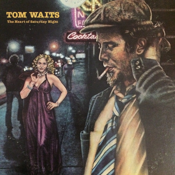 TOM WAITS / トム・ウェイツ / THE HEART OF SATURDAY NIGHT / 土曜日の夜 <2018リマスター>