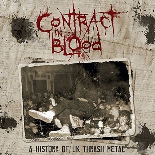 CONTRACT IN BLOOD: A HISTORY OF UK THRASH METAL / CONTRACT IN BLOOD - A HISTORY OF UK THRASH METAL<5CD/BOX> 