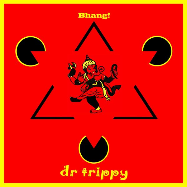 DR TIPPY / BHANG