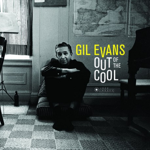 GIL EVANS / ギル・エヴァンス / Out of the Cool(LP/180g)