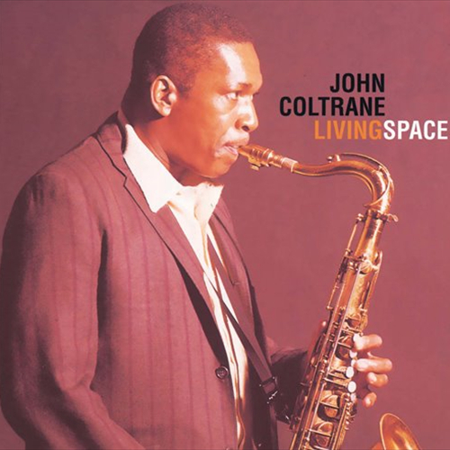 JOHN COLTRANE / ジョン・コルトレーン / LIVING SPACE / リヴィング・スペース
