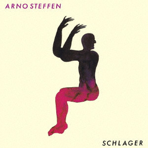 ARNO STEFFEN / アーノ・シュテッフェン / SCHLAGER / シュラーガー