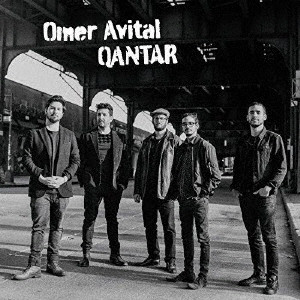 OMER AVITAL / オメル・アヴィタル / Qantar / カンター
