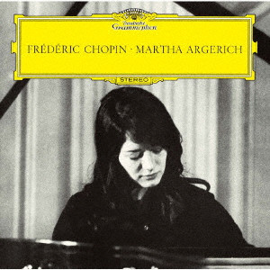 MARTHA ARGERICH / マルタ・アルゲリッチ / ショパン:ピアノ・ソナタ第3番、他