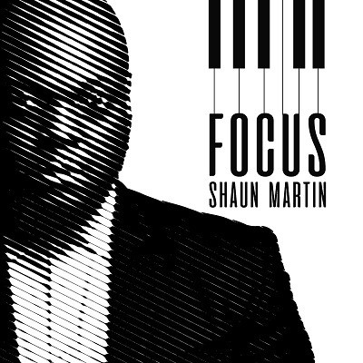 SHAUN MARTIN / ショーン・マーティン / Focus