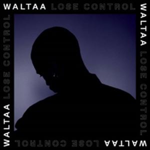 WALTAA / ウォルター / LOSE CONTROL "LP"